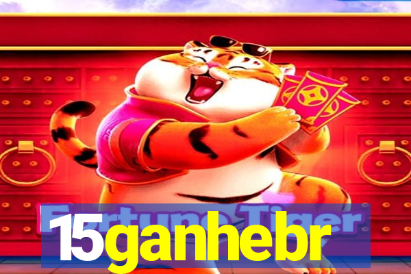 15ganhebr