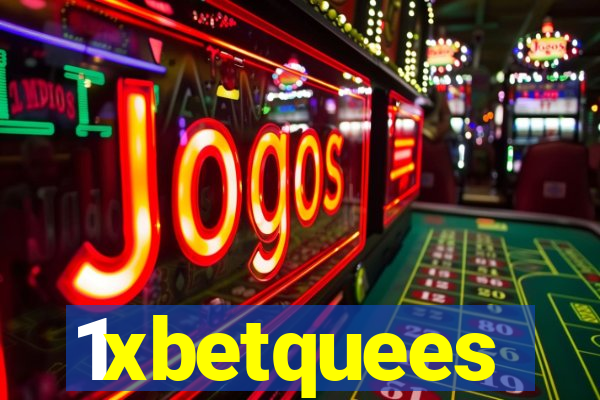 1xbetquees