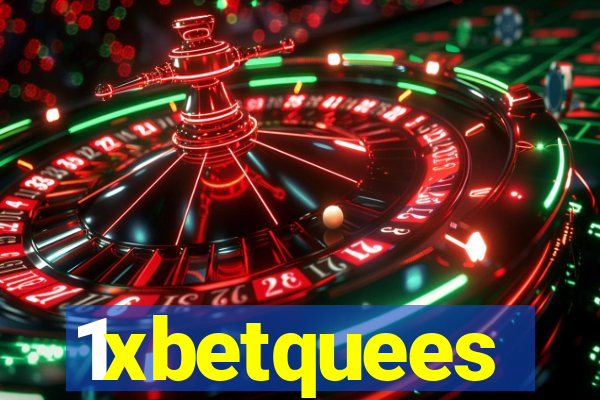 1xbetquees