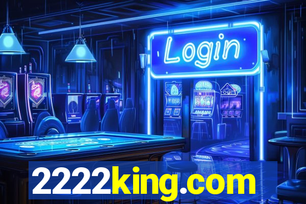 2222king.com