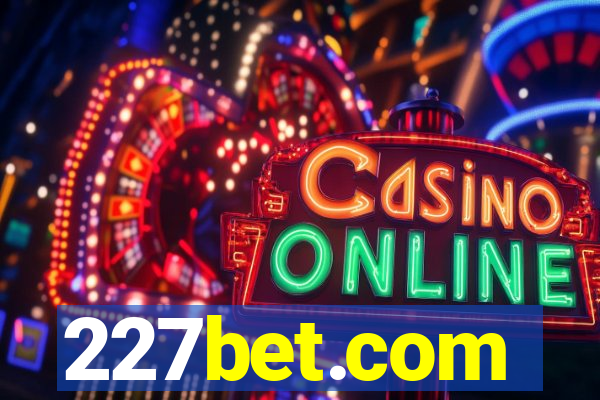 227bet.com