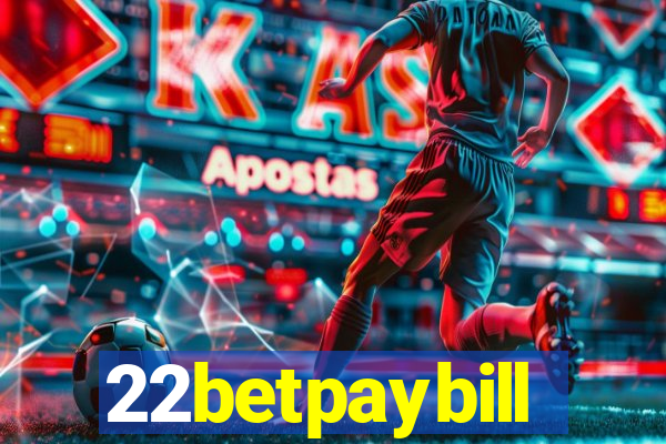 22betpaybill