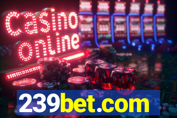 239bet.com