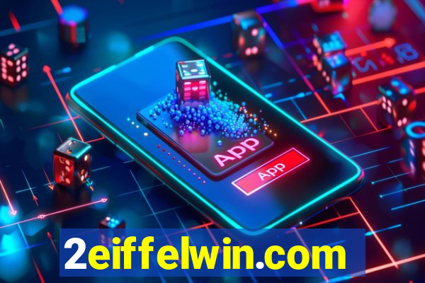 2eiffelwin.com