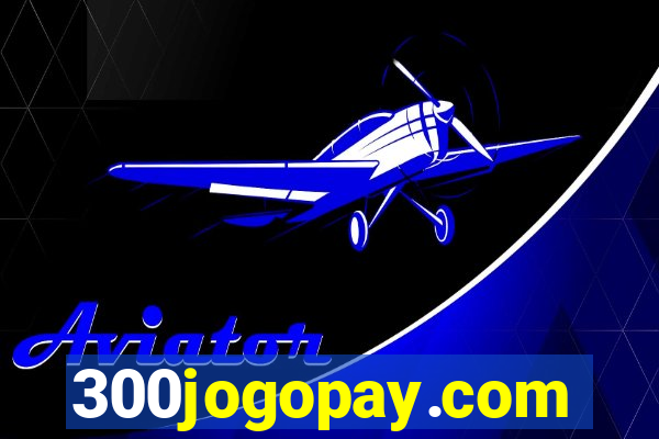 300jogopay.com