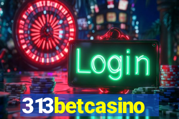 313betcasino