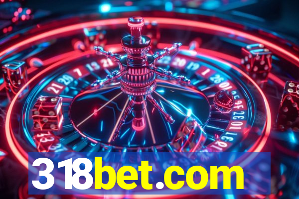 318bet.com