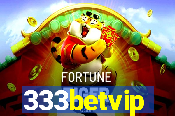 333betvip