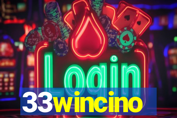 33wincino