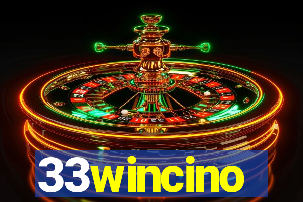 33wincino