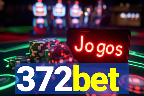 372bet