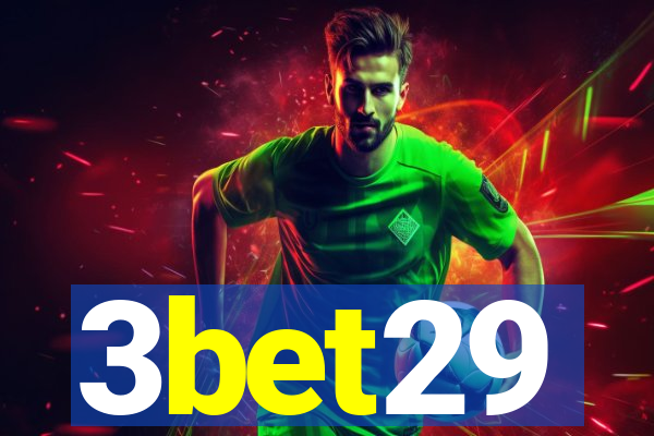 3bet29