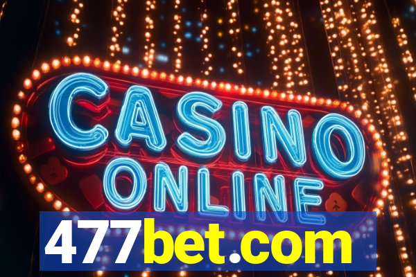 477bet.com