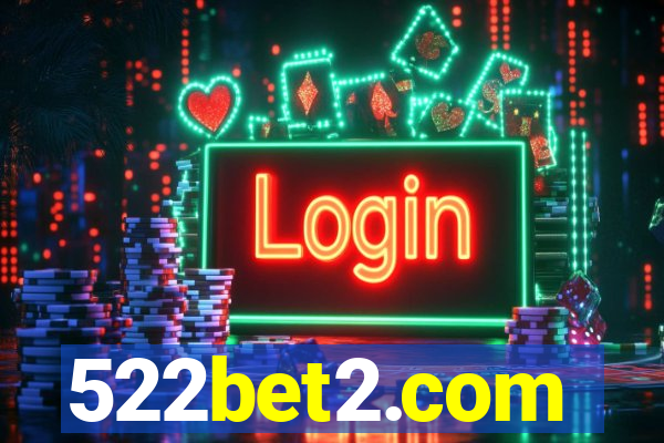 522bet2.com