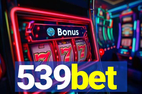 539bet