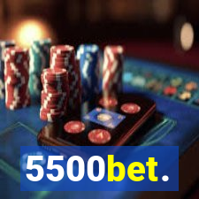 5500bet.