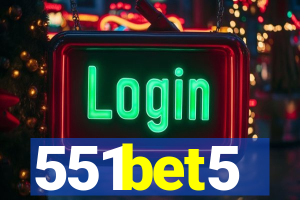 551bet5