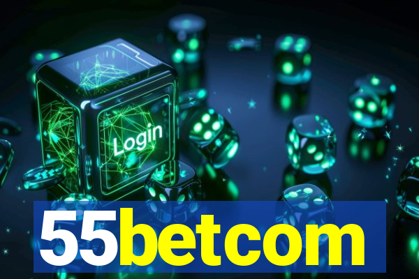 55betcom