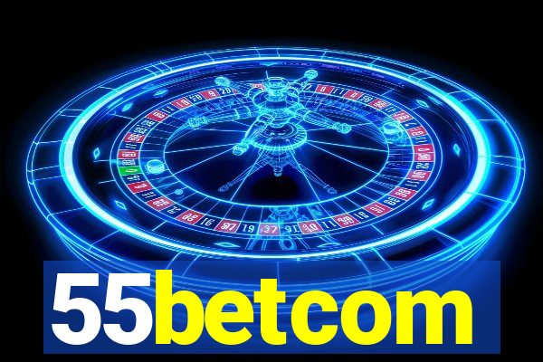 55betcom