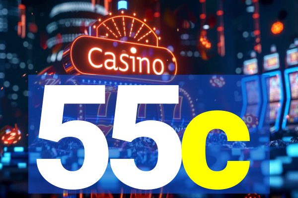 55c