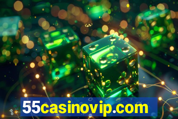 55casinovip.com