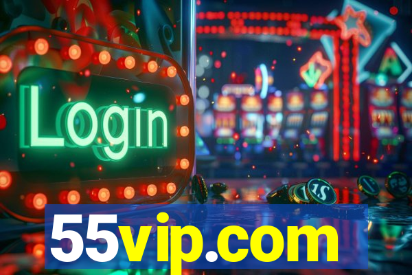 55vip.com