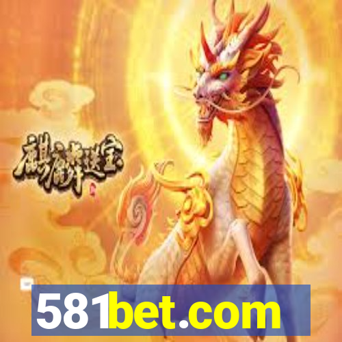 581bet.com