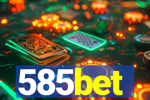 585bet