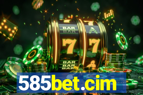 585bet.cim