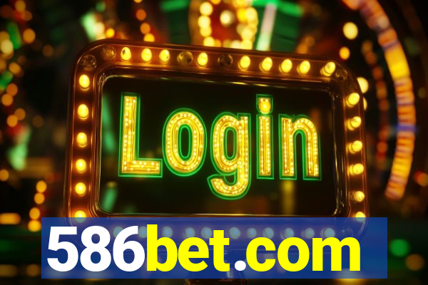 586bet.com