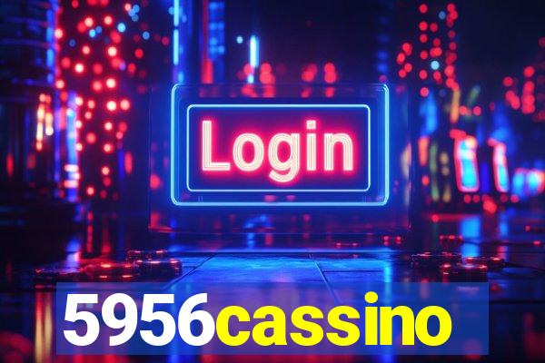 5956cassino