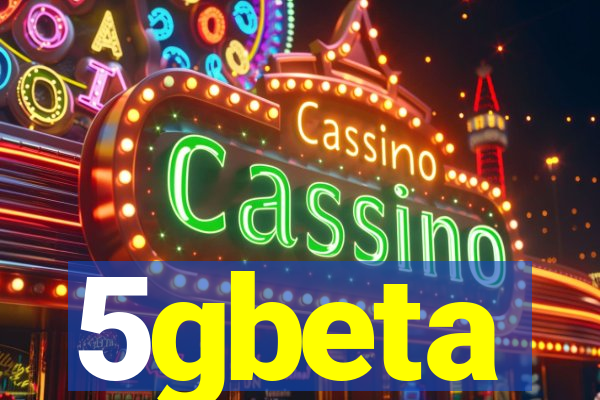 5gbeta