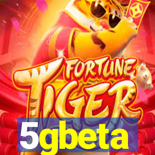 5gbeta