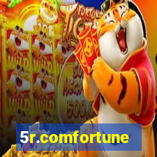 5r.comfortune