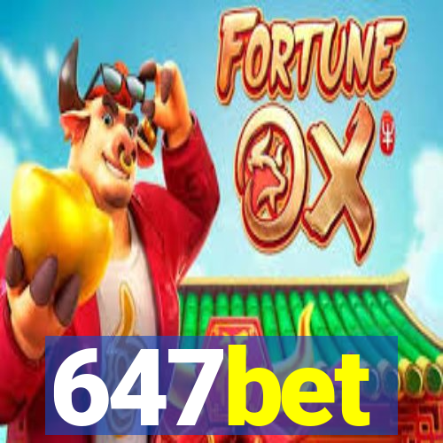 647bet