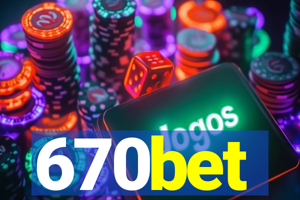 670bet