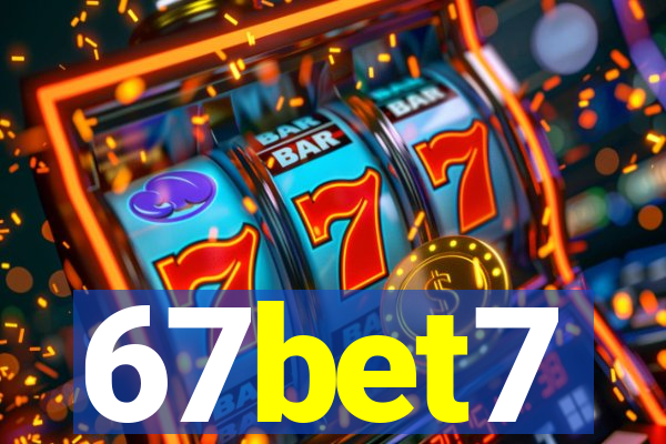 67bet7