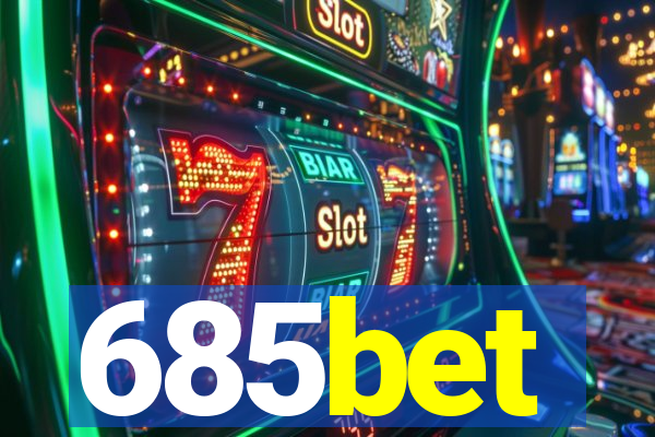 685bet