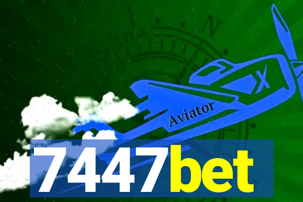 7447bet