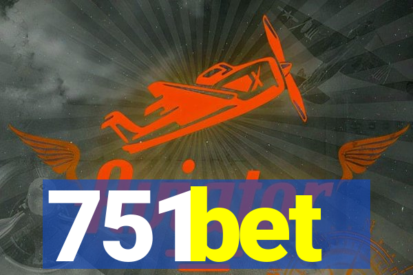 751bet