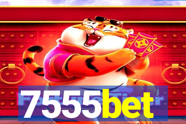 7555bet