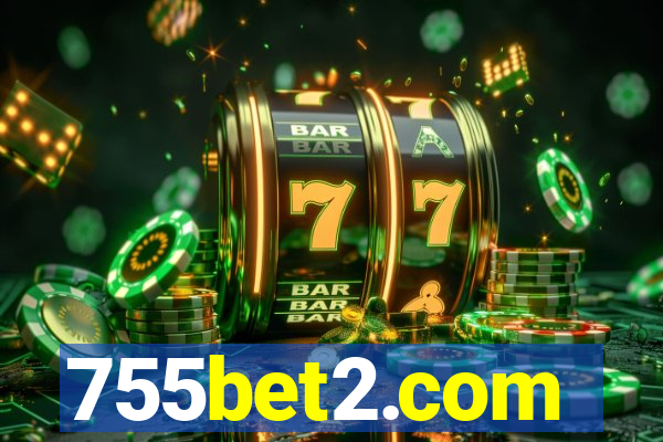 755bet2.com