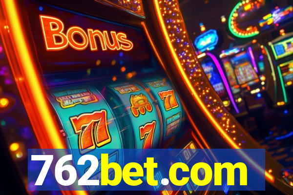 762bet.com