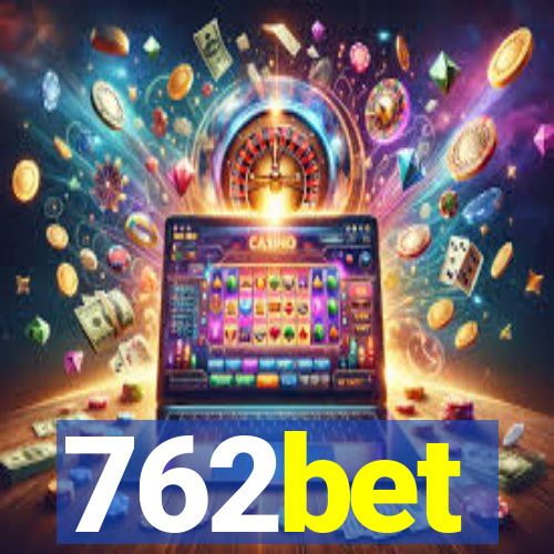 762bet