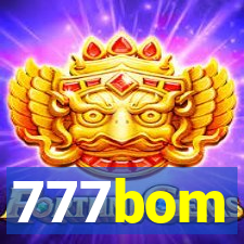 777bom