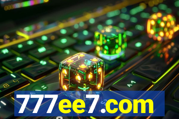 777ee7.com