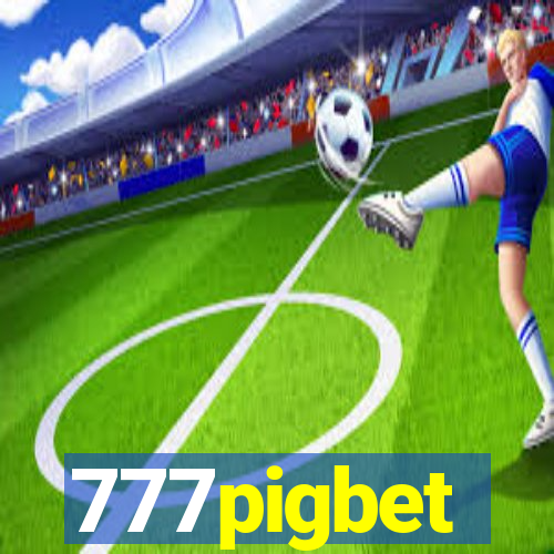 777pigbet