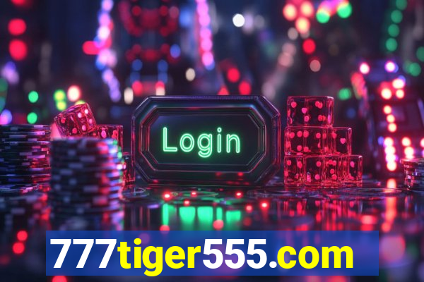 777tiger555.com