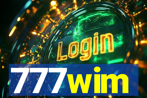 777wim