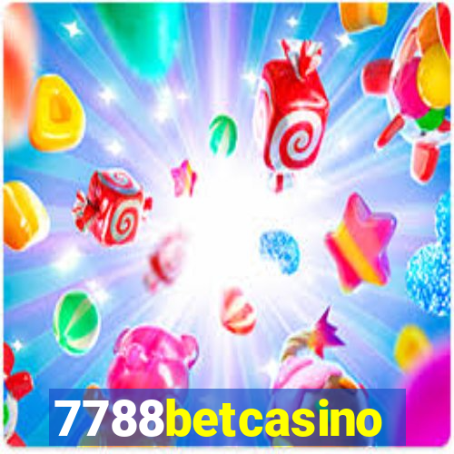 7788betcasino